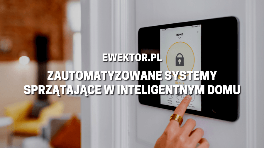 Zautomatyzowane systemy sprzątające
