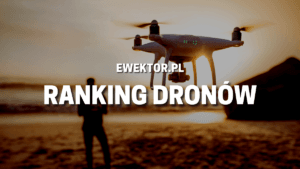 ranking dronów